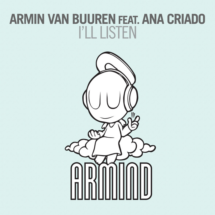 Armin van Buuren feat. Ana Criado - I'll Listen [ASOT 572]