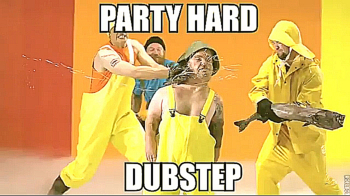 PARTY HARD DUBSTEP 