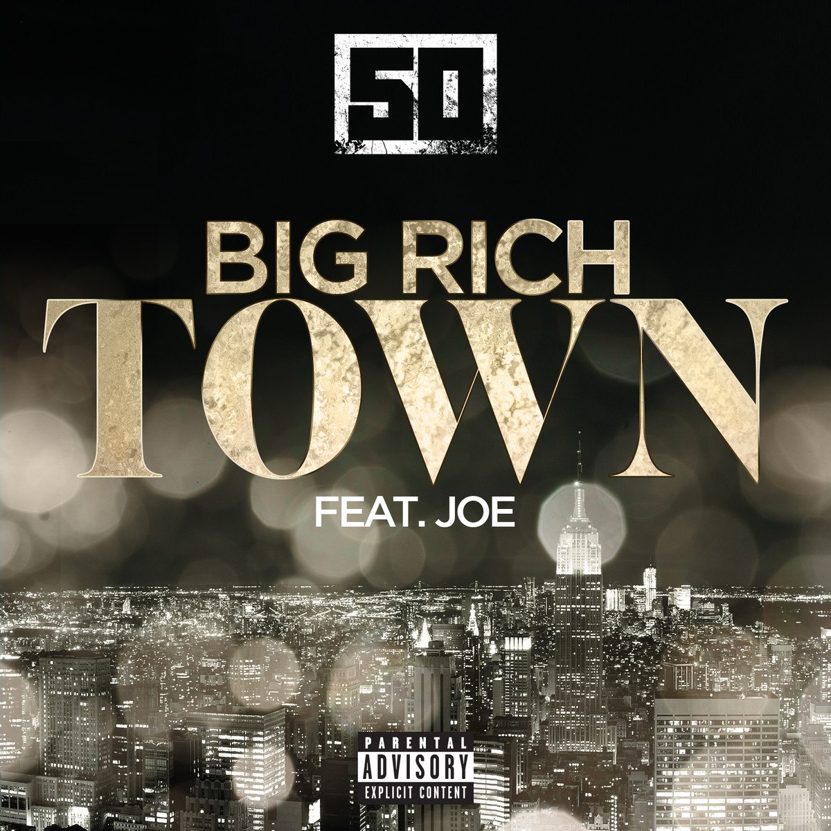 50 Cent Ft. Joe - Big Rich Town