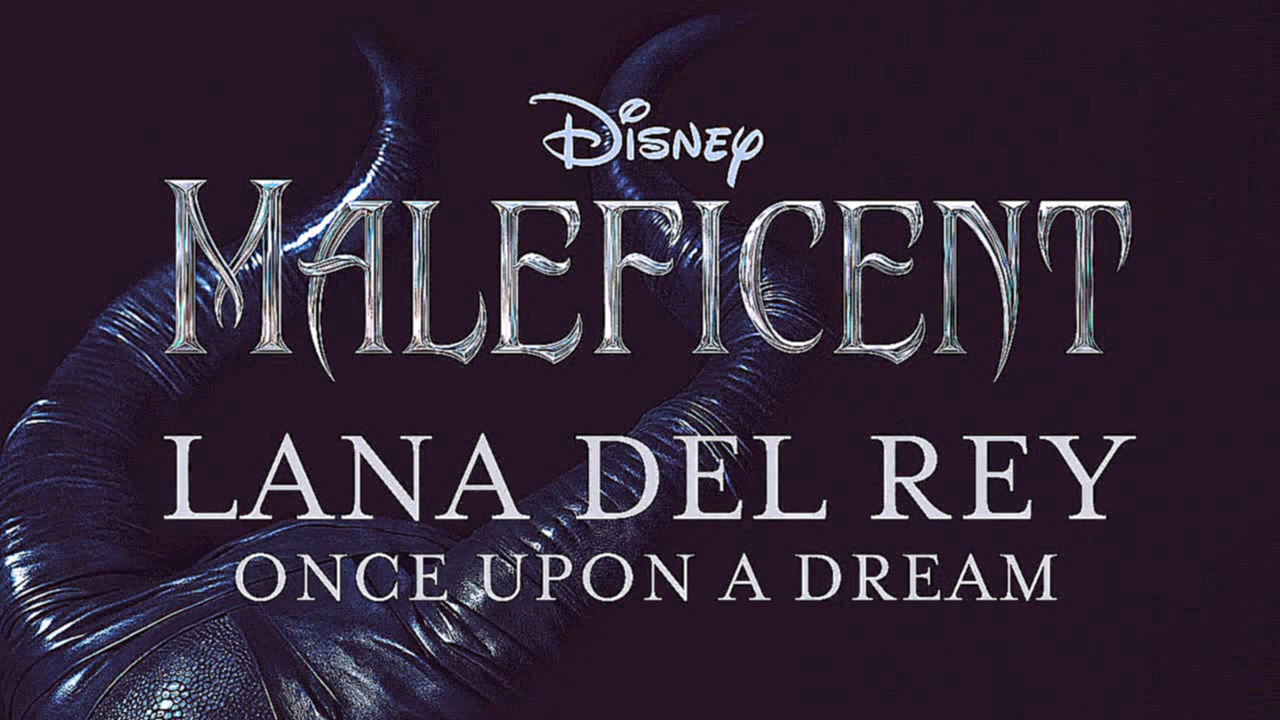 Lana Del Rey - Once Upon A Dream (From Maleficent-Audio Only) http://vk.com/videos-53281593 