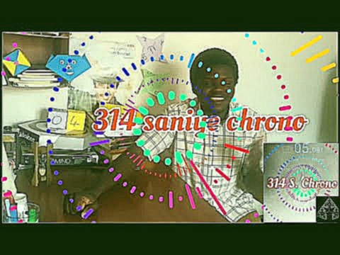 314 S.Chrono. 1. video kök iki