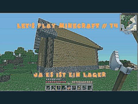 Let's play Minecraft # 74 -  Ja es ist ein Lager