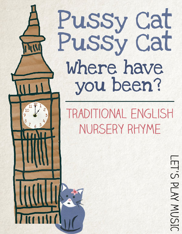 Английский язык - Pussy-cat, pussy-cat, Where have you been?