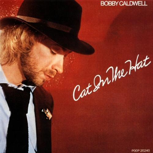 Bobby Caldwell - What You Won't Do for Love