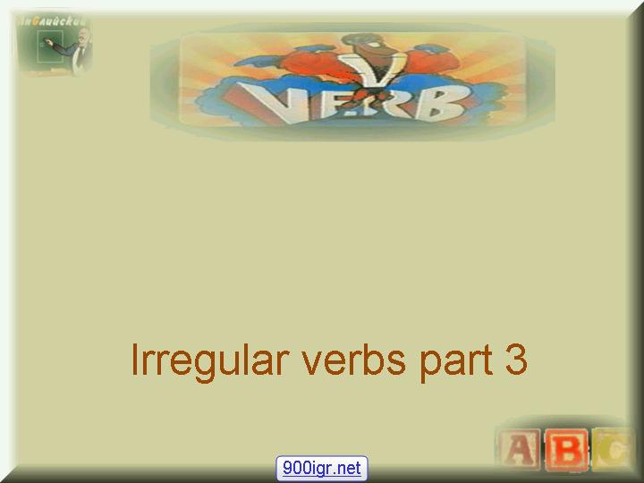 Charles Kelly - Commonly-used Irregular English Verbs - Part 3