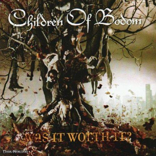 Children Of Bodom - Was It Worth It? (Single 2011)