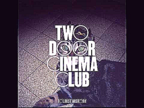 Two Door Cinema Club - What You Know (Kultrun Remix) 