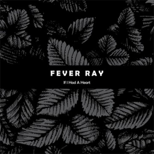 FEVER RΔY - If I Had A Heart