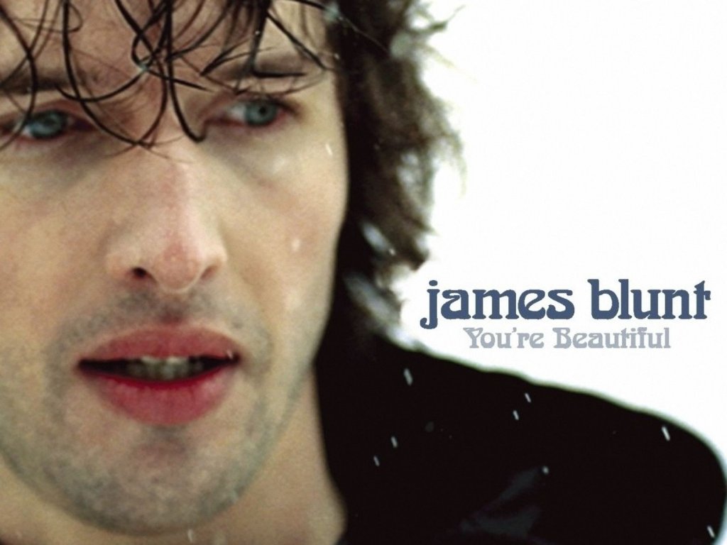 James Blunt - You are beutiful  (My life is brilliant. My love is pure. I saw an angel.)