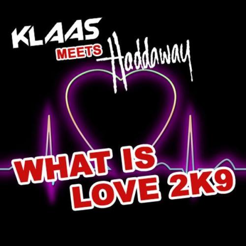 Klaas Meets Haddaway - What Is Love (Cansis Remix)