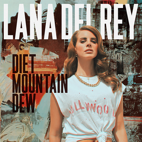 Lana Del Rey - Diet Mtn Dew