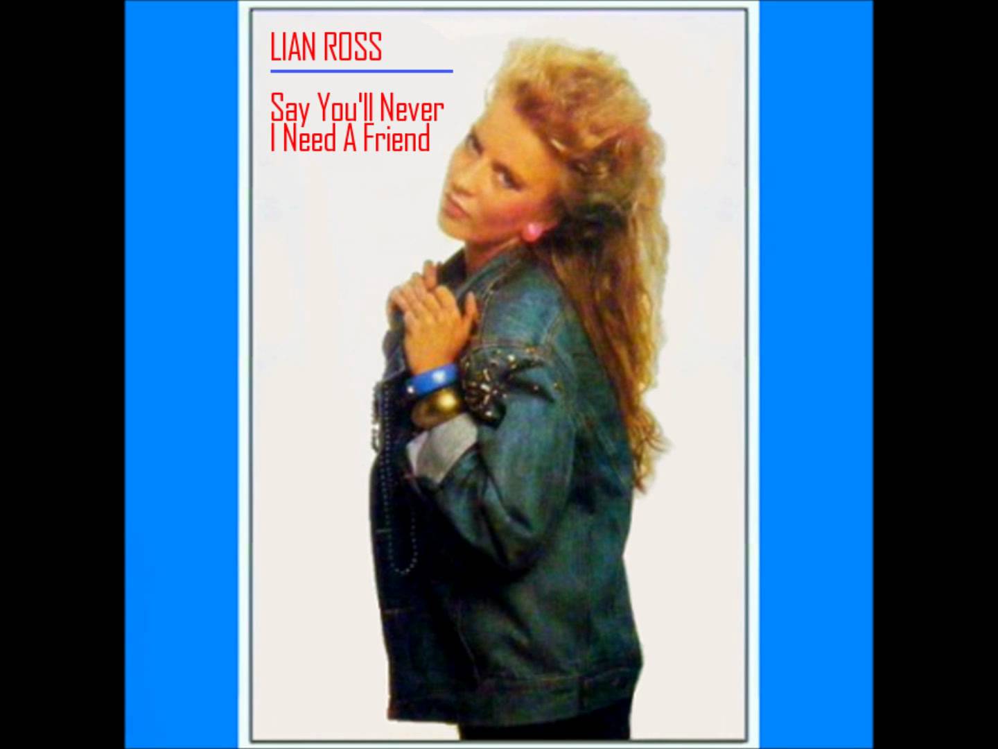 Lian Ross - Say Youll Never (1985 Original Version)