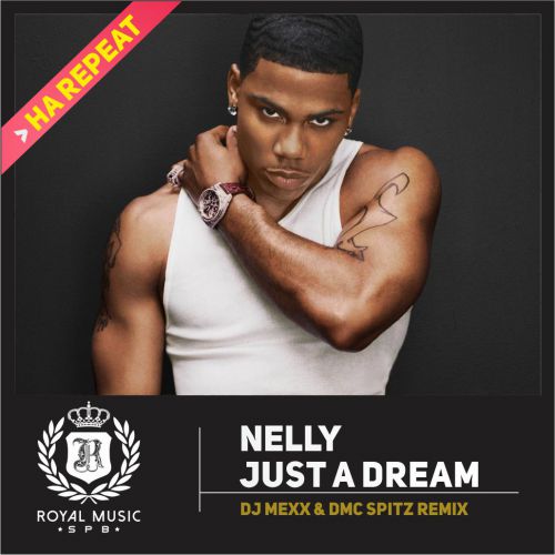 Nelly - Just A Dream