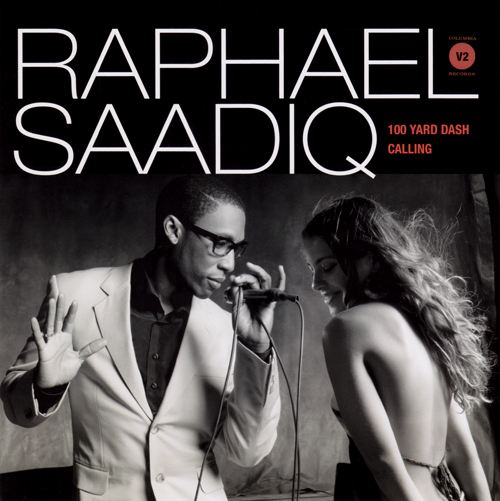 Raphael Saadiq - 100 Yard Dash
