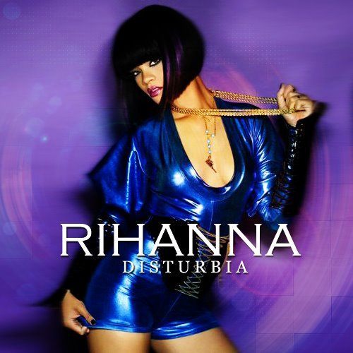 Rihanna(Рианна) - Disturbia