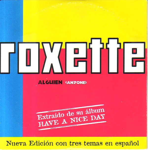 Roxette - Alguien (Anyone)