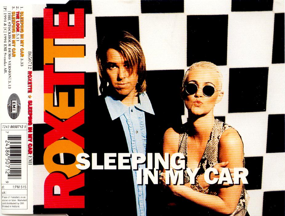 Roxette - Sleping In My Car
