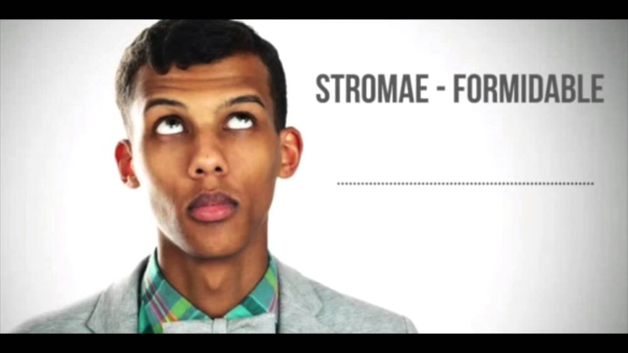 Stromae - Formidable