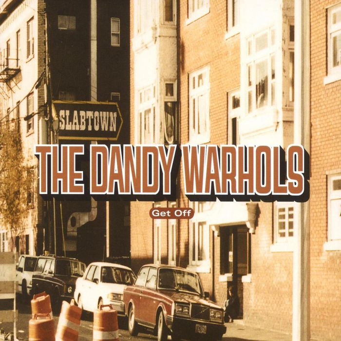 The Dandy Warhols - Get Off