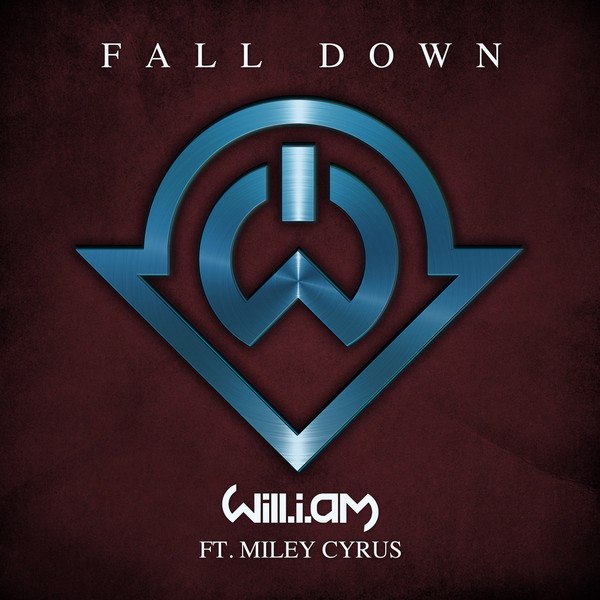 Will.i.Am feat. Miley Cyrus - Fall Down