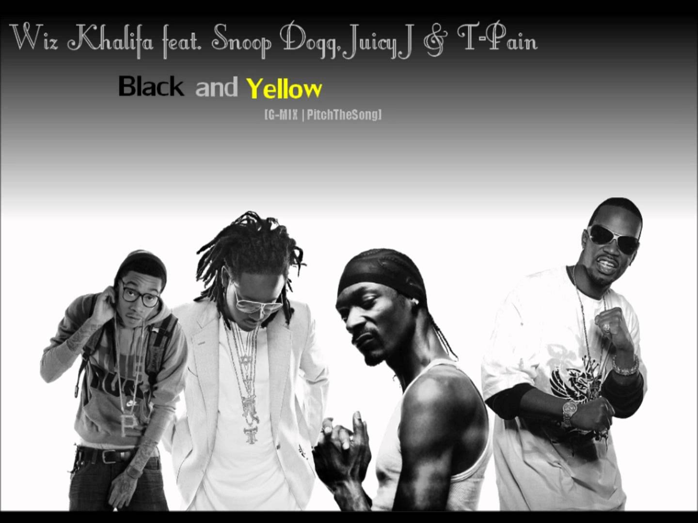 Wiz Khalifa - Black and Yellow (G-Mix) (feat. Snoop Dogg, T-Pain, Juicy J)