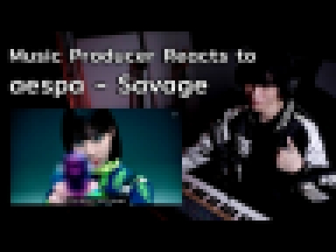 Music Producer Reacts to aespa &#39;Savage&#39; MV | วิเคราะห์ในมุมมองนักทำเพลง