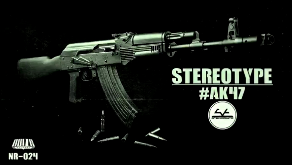 StereoType - #AK47 