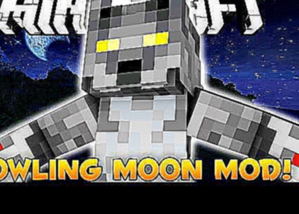 Minecraft EPIC Werewolf Mod - BECOME A WEREWOLF Howling Moon Mod - Mod Showcase