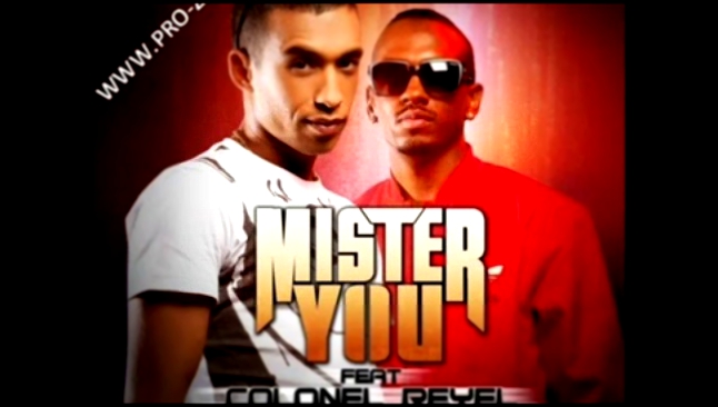 Mister You Mets toi à l'aise feat Colonel Reyel 