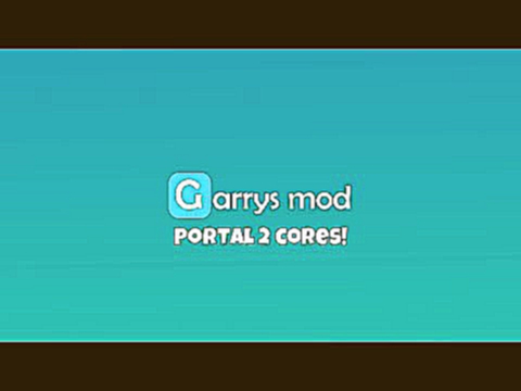 Garry's Mod: Portal 2 Space Core 