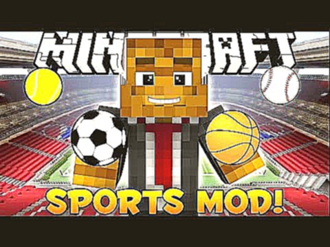 Minecraft EPIC Sports Mod - Basketball + Football + Soccer + Baseball + Tennis - Mod Showcase