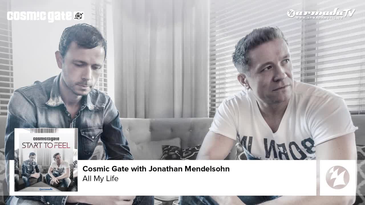 Cosmic Gate feat. Jonathan Mendelsohn - All My Life