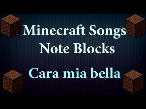 [Note Blocks] Cara mia bella - Minecraft 