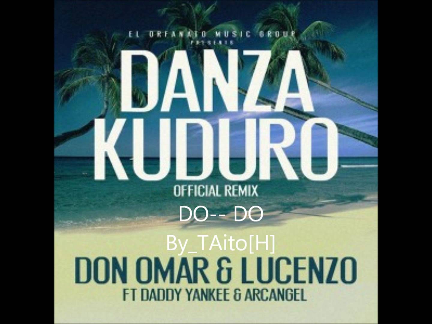 Песня danza kuduro don