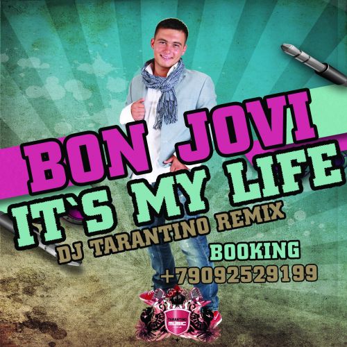 Джон Бон Джови - its my life(ремикс)