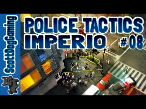 Police Tactics Imperio Ep 08 - Lack of Funding - ScottDogGaming