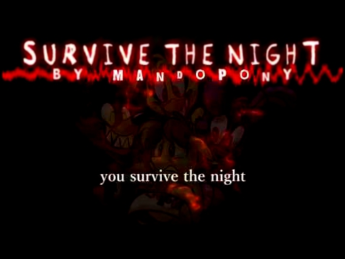 Survive the Night Five Nights at Freddy's 2 song by MandoPony 
