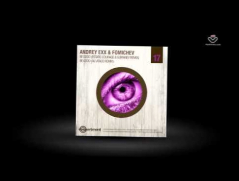Andrey Exx & Fomiche... - Be Good (Remixes) // Deepartment Records 