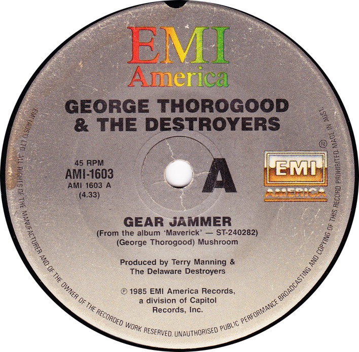 George Thorogood and the Destroyers - Gear Jammer