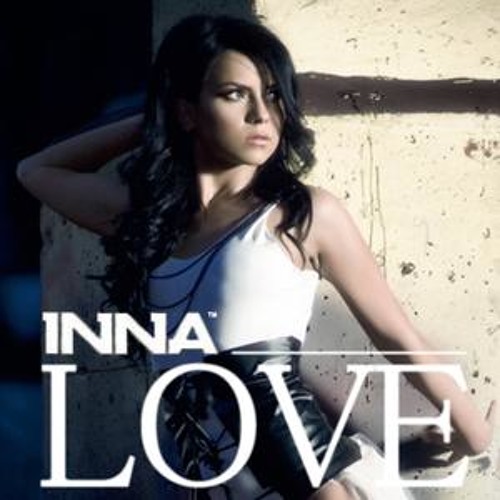 Inna - Love (DJ BUMER Vocal Mix)