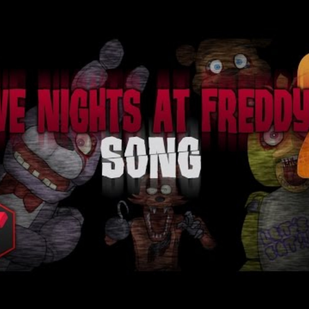 iTownGamePlay - FIVE NIGHTS AT FREDDY'S 2 SONG