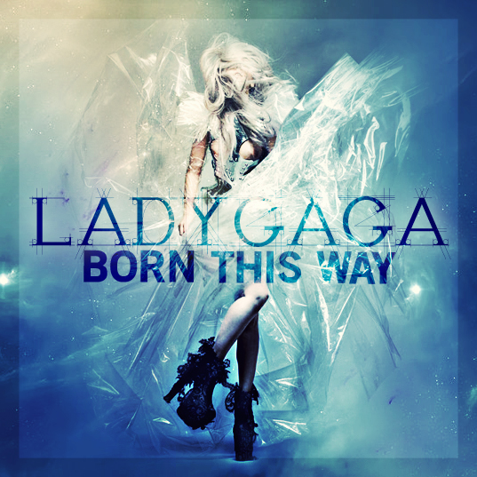 Леди Гага - Born This Way