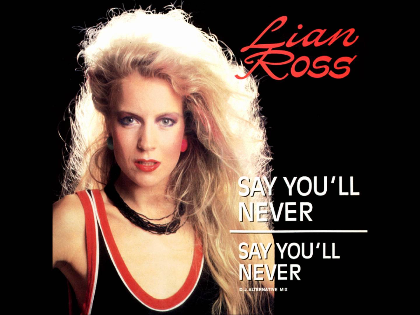 Lian Ross - Say you ll never