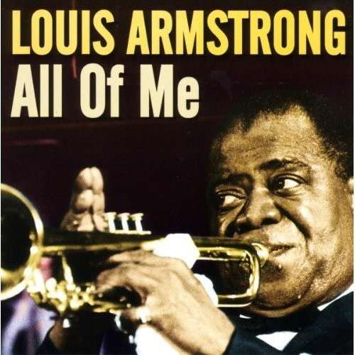Louis Armstrong - All of me