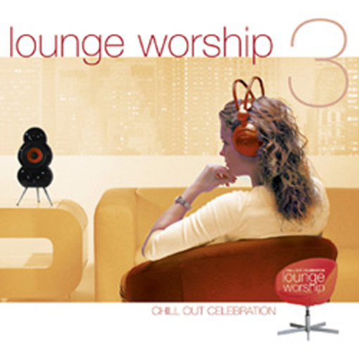 Lounge Worship - More love, more power