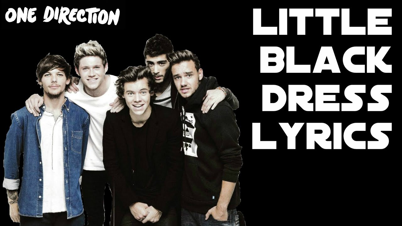 One Direction - Little Black Dress.