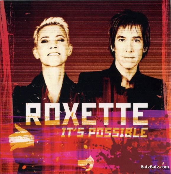 Roxette - It's Possible (2012)