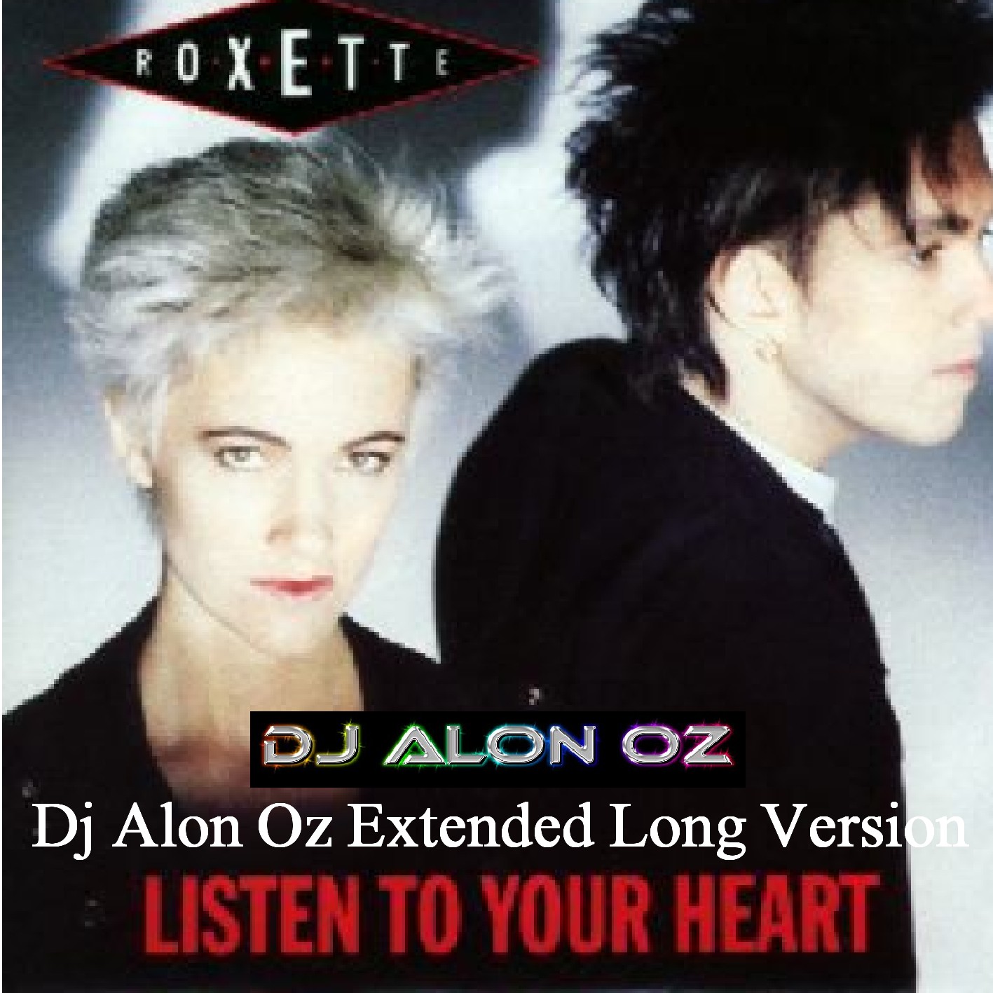 Roxette - Listen To Your Heart (Pump Version)