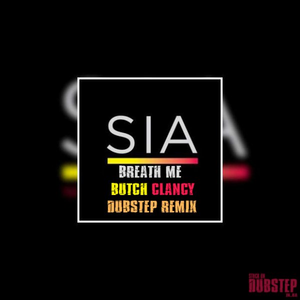 Sia - Breathe Me (Butch Clancy Remix) vk.com/thebeesusic лучшие подборки музыки только здесь